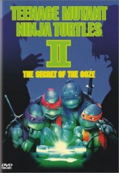 poster Teenage Mutant Ninja Turtles II: The Secret of the Ooze
          (1991)
        