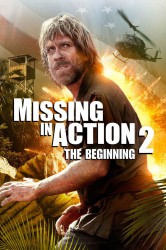 poster Missing in Action 2: The Beginning
          (1985)
        